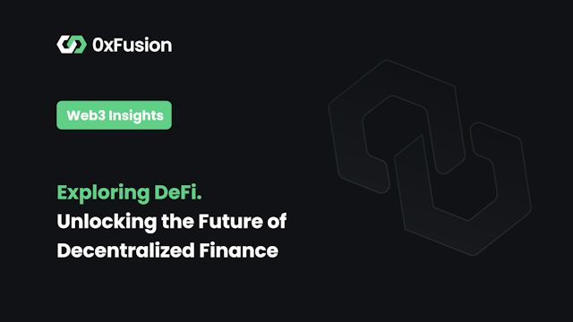 Exploring DeFi: Unlocking the Future of Decentralized Finance