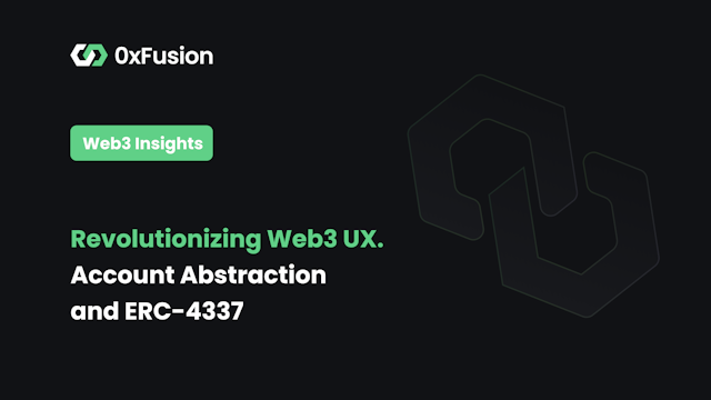 Revolutionizing Web3 UX: Account Abstraction and ERC-4337